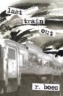 Last Train Out - Book