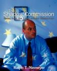 The Shadow Commission : News from the Land Without Opposition - Book