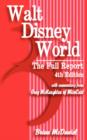 Walt Disney World : The Full Report: 4th Edition - Book