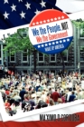 We the People, Not We the Government : Wake Up America - Book
