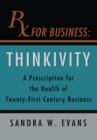 Rx for Business : Thinkivity - eBook