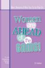 Women Are Ahead of the Game : Men: Beware of Who You Try to Play on - Book