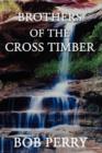Brothers of the Cross Timber - Book