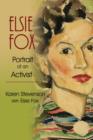 Elsie Fox : Portrait of an Activist - Book