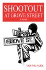 Shootout at Grove Street - Book