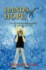 Hands of Hope : The Extraordinary Journey of a Physic Healer - Book