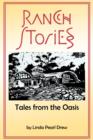 Ranch Stories : Tales from the Oasis - Book