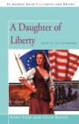 A Daughter of Liberty : Wars of the Shannons - Book