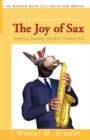The Joy of Sax : America During the Bill Clinton Era - Book