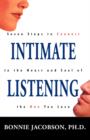 Intimate Listening : Seven Steps to Connect to the Heart and Soul of the One You Love - Book