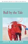 Bull by the Tale - Book