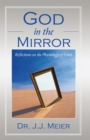 God in the Mirror : Reflections on the Physiology of Faith - eBook