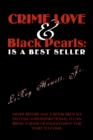 Crime Love & Black Pearls : Is a Best Seller - Book