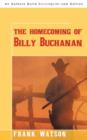 The Homecoming of Billy Buchanan - Book