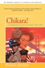Chikara! : A Sweeping Novel of Japan and America - 1907 to 1983 - Book