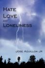 Hate Love and Loneliness - Book