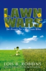 Lawn Wars : The Struggle for a New Lawn Ethic - eBook