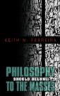 Philosophy Should Belong to the Masses - Book