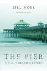 The Pier : A Folly Beach Mystery - Book
