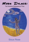 Moon Dance: the Feminine Dimensions of Time - eBook