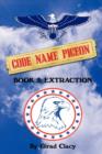 Code Name Pigeon : Book 5: Extraction - Book