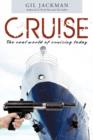 Cruise : The Real World of Cruising Today - Book