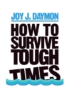 How to Survive Tough Times - eBook