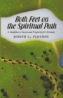 Both Feet on the Spiritual Path : A Guideline to Success and Prosperity for Christians - eBook