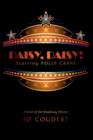 Daisy, Daisy! : A Novel of the Broadway Theater - Book