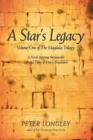 A Star's Legacy : Volume One of the Magdala Trilogy: A Six-Part Epic Depicting a Plausible Life of Mary Magdalene and Her Times - Book