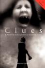 Clues - A Paranoid Schizophrenic's Detective Story (2nd Edition) - Book
