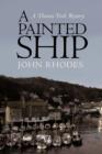 A Painted Ship : A Thomas Ford Mystery - Book