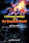 A Personal Journey into the Quantum World : God's Silent World - Book