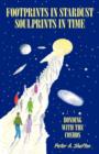 Footprints in Stardust - Soulprints in Time : Bonding with the Cosmos - Book