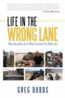 Life in the Wrong Lane - Book