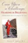 Once Upon a Challenge : Hearing Is Believing - Book