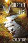Cherokee Lost - Book