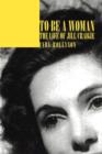 To Be a Woman : The Life of Jill Craigie - Book