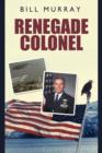 Renegade Colonel - Book
