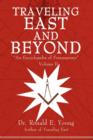 Traveling East and Beyond : Vol II - Book