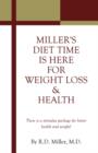 Miller's Diet Time Is Here for Weight Loss & Health : There is a stimulus package for better health and weight! - Book