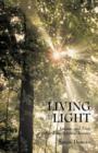 Living in the Light : Lessons and Tools For Your Spiritual Journey - Book