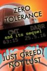 Zero Tolerance & Just Greed/ Not Lust - Book
