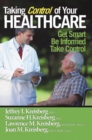 Taking Control of Your Healthcare : Providing You and Your Loved Ones with the Information You Need to Participate in Your Care - eBook