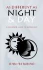 As Different as Night and Day : A Complete Guide to Astrology - Book