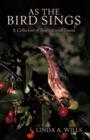 As the Bird Sings : A Collection of Inspirational Poems - Book