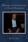 Musings of a Centenarian or Poetry Personified - Book