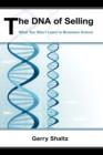 The DNA of Selling : What You Won't Learn in Business School - Book