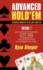 Advanced Hold'em Volume 1 : Advanced concepts in no limit hold'em - Book