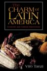 The Charm of Latin America : Economic and Cultural Impressions - Book